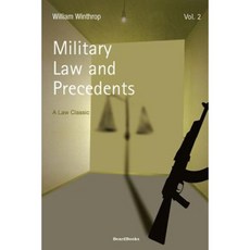 Military Law and Precedents: Volume II Paperback, Beard Books