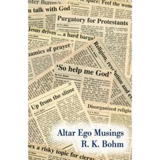 Altar Ego Musings Paperback, E-Booktime, LLC