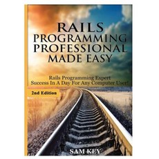 Rails Programming Professional Made Easy Hardcover, Lulu.com