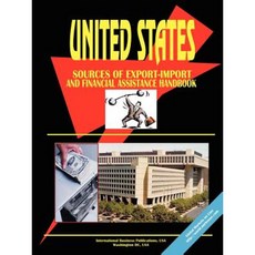 Us Export-Import Investment & Financial Assistance Handbook Paperback, International Business Publications, USA
