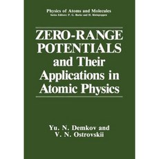 Zero-Range Potentials and Their Applications in Atomic Physics Paperback, Springer