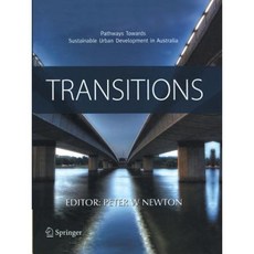 Transitions: Pathways Towards Sustainable Urban Development in Australia Paperback, Springer