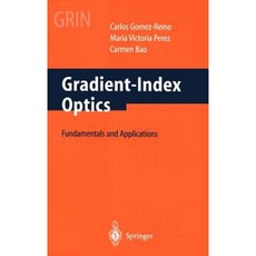 Gradient-Index Optics: Fundamentals and Applications Hardcover, Springer