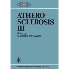 Atherosclerosis III: Proceedings of the Third International Symposium Paperback, Springer