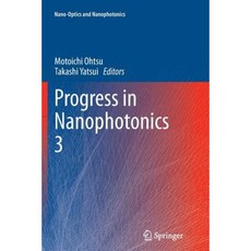 Progress in Nanophotonics 3 Paperback, Springer