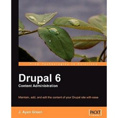 Drupal 6 Content Administration, Packt Publishing