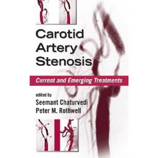 Carotid Artery Stenosis: Current and Emerging Treatments Hardcover, Taylor & Francis Group