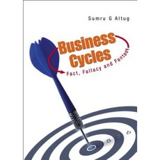 Business Cycles: Fact Fallacy and Fantasy Hardcover, World Scientific Publishing Company