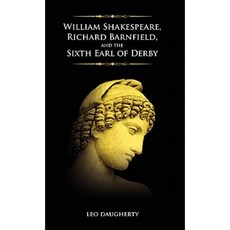 William Shakespeare Richard Barnfield and the Sixth Earl of Derby Hardcover, Cambria Press