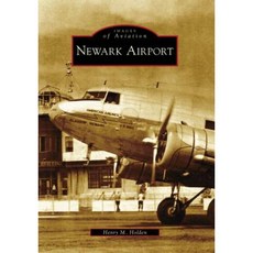 Newark Airport Paperback, Arcadia Publishing (SC)