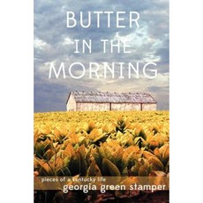 Butter in the Morning Paperback, Wind Publications