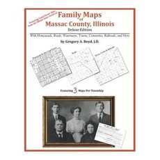 Family Maps of Massac County Illinois Paperback, Arphax Publishing Co.