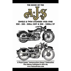 Book of the Ajs Single & Twin Cylinder 1932-1948 Paperback, Veloce Enterprises, Inc.