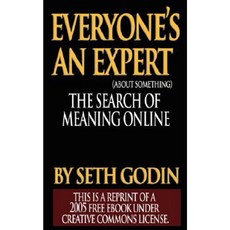 Everyone's an Expert (Reprint of a 2005 Free eBook Under Creative Commons License) Paperback, www.bnpublishing.com