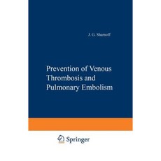 Prevention of Venous Thrombosis and Pulmonary Embolism Paperback, Springer