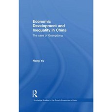 Economic Development and Inequality in China: The Case of Guangdong Paperback, Routledge