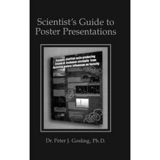 Scientist's Guide to Poster Presentations Hardcover, Springer