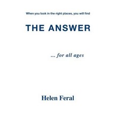 The Answer... for All Ages Paperback, Trafford Publishing