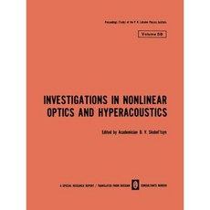 Investigations in Nonlinear Optics and Hyperacoustics Paperback, Springer