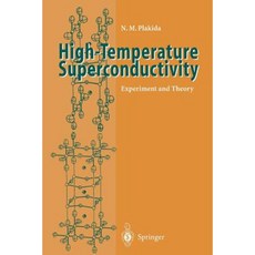 High-Temperature Superconductivity: Experiment and Theory Paperback, Springer