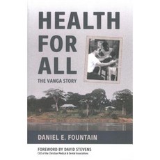 Health for All: The Vanga Story Paperback, William Carey Library Publishers
