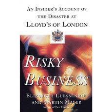 Risky Business: An Insider's Account of the Disaster at Lloyd's of London Paperback, Touchstone Books