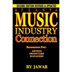 Atlanta Music Industry Connection: Resources for Artists Producers Managers Paperback, Music Industry Connection, LLC