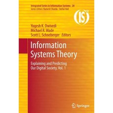 Information Systems Theory: Explaining and Predicting Our Digital Society Vol. 1 Paperback, Springer