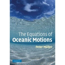 The Equations of Oceanic Motions Paperback, Cambridge University Press