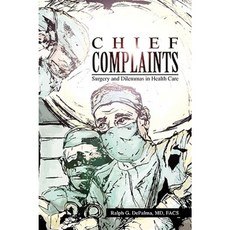 Chief Complaints Paperback, Xlibris Corporation