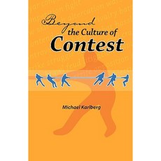 Beyond the Culture of Contest Paperback, George Ronald Publisher Ltd