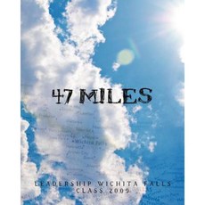 47 Miles Paperback, Createspace