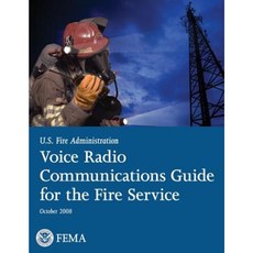 Voice Radio Communications Guide for the Fire Service Paperback, Createspace