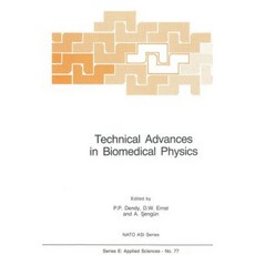 Technical Advances in Biomedical Physics Paperback, Springer