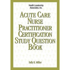 Acute Nurse Practitioner Certification Study Question Book Paperback, Jones & Bartlett Publishers