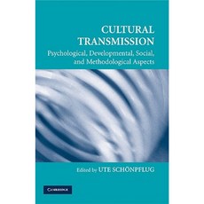 Cultural Transmission: Psychological Developmental Social and Methodological Aspects Paperback, Cambridge University Press