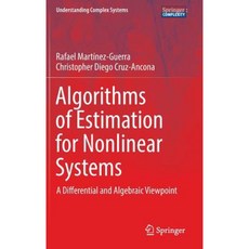Algorithms of Estimation for Nonlinear Systems: A Differential and Algebraic Viewpoint Hardcover, Springer