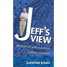 Jeff's View: On Science and Scientists Hardcover, Elsevier Science