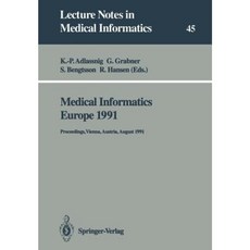 Medical Informatics Europe 1991: Proceedings Vienna Austria August 19-22 1991 Paperback, Springer
