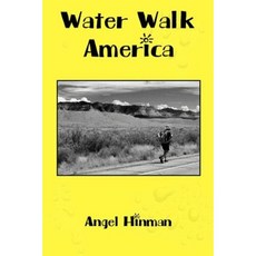 Water Walk America Paperback, WestBow Press