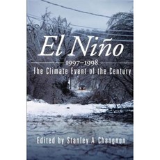 El Nino 1997-1998: The Climate of the Century Paperback, Oxford University Press, USA