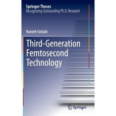 Third-Generation Femtosecond Technology Hardcover, Springer