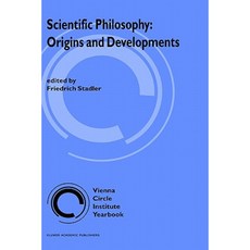 Scientific Philosophy: Origins and Development Hardcover, Springer