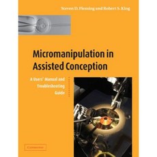 Micromanipulation in Assisted Conception, Cambridge University Press