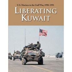 U.S. Marines in the Gulf War 1990-1991: Liberating Kuwait Paperback, Military Bookshop