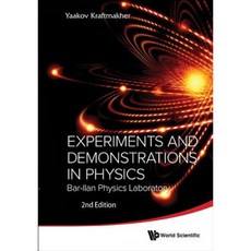 Experiments and Demonstrations in Physics: Bar-Ilan Physics Laboratory (2nd Edition) Hardcover, World Scientific Publishing Company