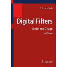 Digital Filters: Basics and Design Hardcover, Springer