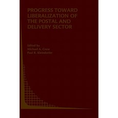 Progress Toward Liberalization of the Postal and Delivery Sector Hardcover, Springer