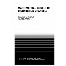 Mathematical Models of Distribution Channels Paperback, Springer