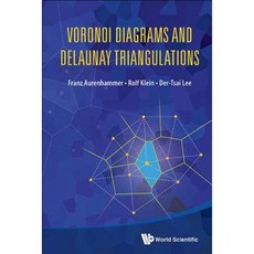 Voronoi Diagrams and Delaunay Triangulations Hardcover, World Scientific Publishing Company